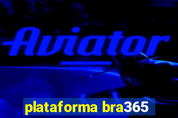 plataforma bra365